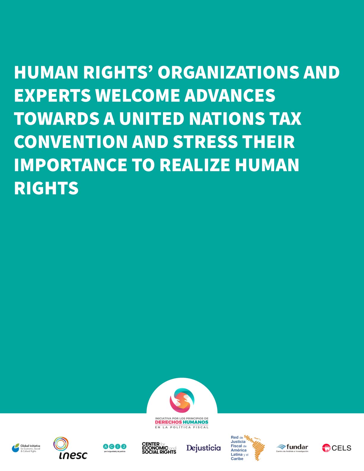 Human Rights’ organizations and experts welcome advances towards a United Nations Tax Convention and stress their importance to realize human rights