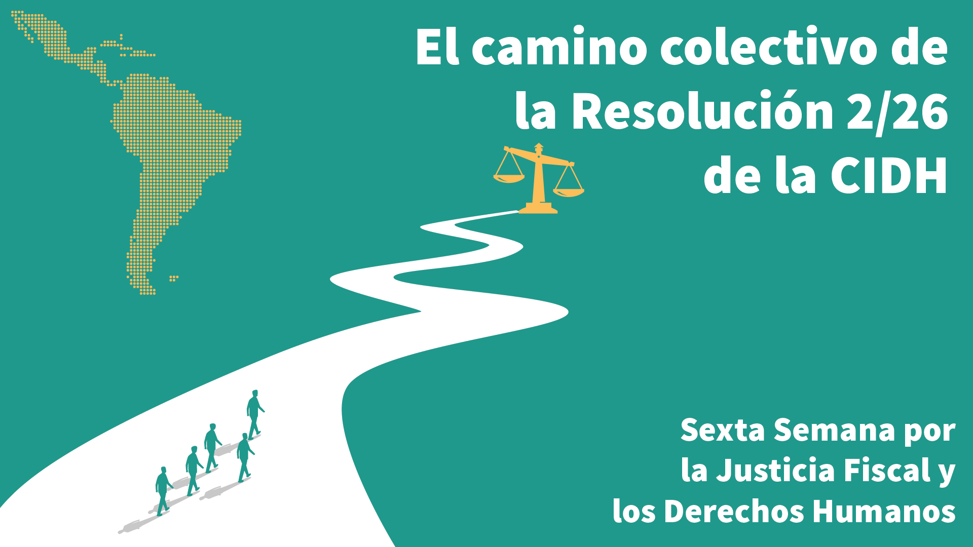 El camino colectivo de la Resolución 2/26 de la CIDH para la justicia fiscal en las Américas